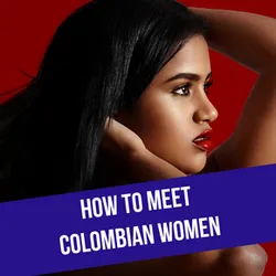 Best Ways to Find a Colombian Wife in 2025: Dating Sites or Trips?